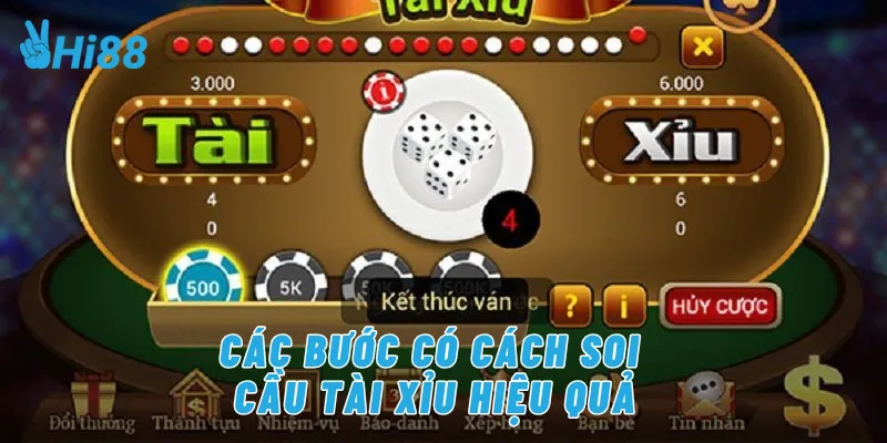 Các bước có cách soi cầu tài xỉu hiệu quả