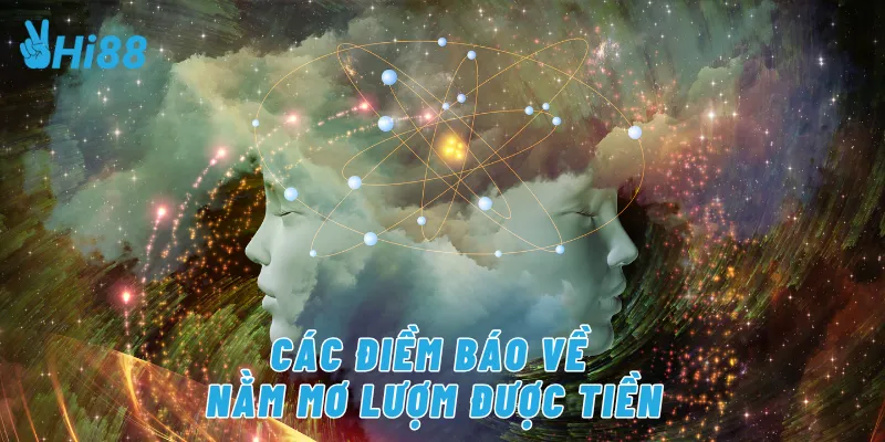 Các điềm báo về nằm mơ lượm được tiền